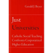 Just Universities: Catholic Social Teaching Confronts Corporatized Higher Education