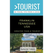 Greater Than a Tourist- Franklin Tennessee USA: 50 Travel Tips from a Local