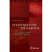 Information Dynamics: In Classical and Quantum Systems