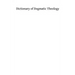 Dictionary of Dogmatic Theology