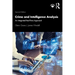Crime and Intelligence Analysis: An Integrated Real-Time Approach