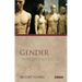 Gender: Antiquity and its Legacy