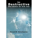 The Destructive Doctrines of Our Age