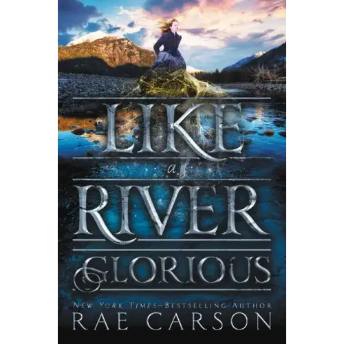 Like a River Glorious