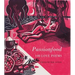 Passionfood: 100 Love Poems
