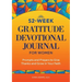 52-Week Gratitude Devotional Journal for Women: Prompts and Prayers to Give Thanks and Grow in Your Faith