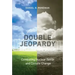 Double Jeopardy: Combating Nuclear Terror and Climate Change