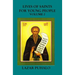 Lives of Saints For young People Volume 2: Volume2
