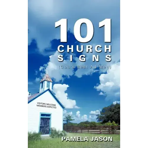 101 Church Signs: (God's Best Ad Men)