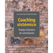 Coaching Sistémico: trabajo Sistemico sin constelacion