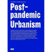 Post-Pandemic Urbanism