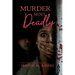 Murder Most Deadly