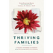 Thriving Families: A Trauma-Informed Guidebook for the Foster and Adoptive Journey