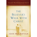 The Believer's Walk with Christ: A John MacArthur Study Series