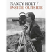 Nancy Holt: Inside/Outside