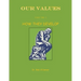 Our Values--How They Develop
