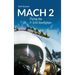Mach 2: Flying the F-104 Starfighter
