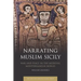 Narrating Muslim Sicily: War and Peace in the Medieval Mediterranean World
