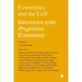 Economics and the Left: Interviews with Progressive Economists
