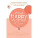 What Happy Women Know