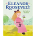 Eleanor Roosevelt: Her Path to Kindness