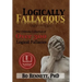Logically Fallacious: The Ultimate Collection of Over 300 Logical Fallacies (Academic Edition)