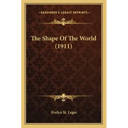The Shape Of The World (1911)