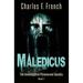 Maledicus: The Investigative Paranormal Society Book I