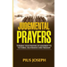 Judgmental Prayers: Turning Your Prayers of Judgment to Victories, Deliverance and Freedom
