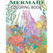 Mermaid Coloring Book: Mermaid Coloring Book For Adults and Teens Gorgeous Fantasy Mermaid Colouring Relaxing, Inspiration