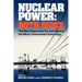 Nuclear Power: Both Sides: The Best Arguments for and Against the Most Controversial Technology