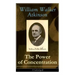 The Power of Concentration (Unabridged): Life lessons and concentration exercises: Learn how to develop and improve the invaluable power of concentrat