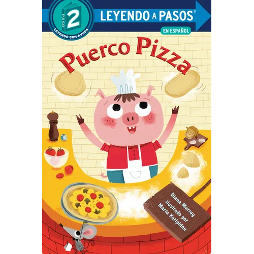 Puerco Pizza (Pizza Pig Spanish Edition)
