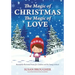 The Magic of Christmas - The Magic of Love: Beautifully Illustrated Poems for Children and the Young at Heart