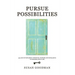 Pursue Possibilites