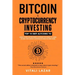 Bitcoin & Cryptocurrency Investing: Top 10 DeFi Altcoins to Change the World and Your Finances, Blockchain, Cold Storage, NFT & Mining Explained, Smar