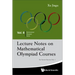 Lecture Notes on Mathematical Olympiad Courses: For Senior Section - Volume 1