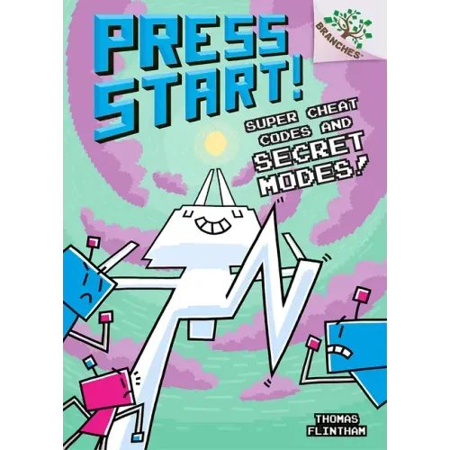 Super Cheat Codes and Secret Modes!: A Branches Book (Press Start #11): Volume 11