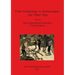 From Archaeology to Archaeologies: The 'Other' Past