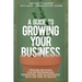 A Guide to Growing Your Business
