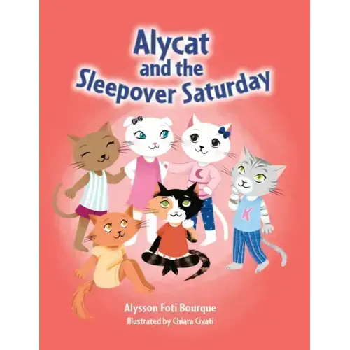 Alycat and the Sleepover Saturday