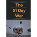 The 51 Day War: Ruin and Resistance in Gaza