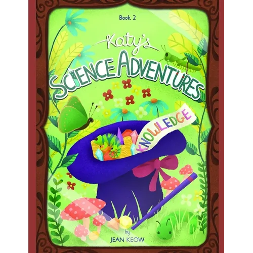 Katy's SCIENCE ADVENTURES: Book 2