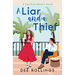A Liar and a Thief