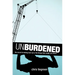 Unburdened