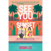 See You at the Sunset