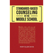 Standards-Based Counseling in the Middle School