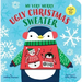 My Very Merry Ugly Christmas Sweater: A Touch-And-Feel Book