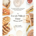 The Fresh-Milled Flour Bread Book: The Complete Guide to Mastering Your Home Mill for Artisan Sourdough, Pizza, Croissants and More