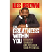 The Greatness Within You: Believe in Yourself and Discover Your Potential